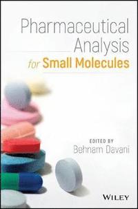 bokomslag Pharmaceutical Analysis for Small Molecules