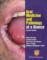 bokomslag Oral Medicine and Pathology at a Glance