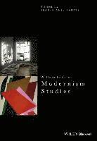 bokomslag A Handbook of Modernism Studies