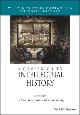 Richard Whatmore, Brian Young, Richard (University of St Andrews) Whatmore, Brian (University of Oxford) Young - Companion to Intellectual History, Häftad