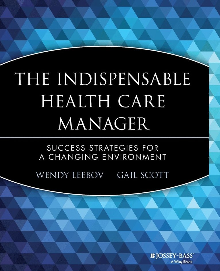 Leebov - Delete Indispensable Health Care Manager, Häftad