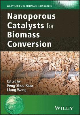 bokomslag Nanoporous Catalysts for Biomass Conversion