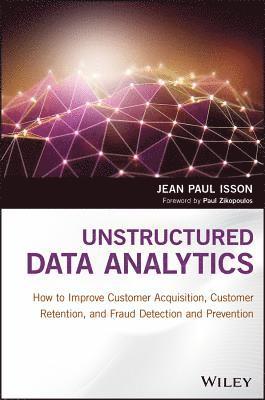Jean Paul Isson - Unstructured Data Analytics, Inbunden