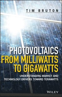 bokomslag Photovoltaics from Milliwatts to Gigawatts