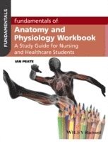 Ian Peate - Fundamentals of Anatomy and Physiology Workbook, Häftad