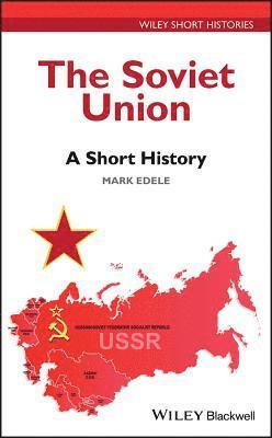 Mark Edele - Soviet Union, Inbunden