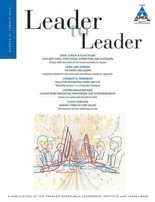 Leader to Leader (LTL), Volume 77, Summer 2015 1