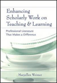 bokomslag Enhancing Scholarly Work on Teaching and Learning