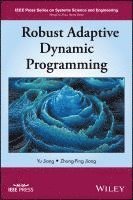 Yu Jiang, Zhong-Ping Jiang - Robust Adaptive Dynamic Programming, Inbunden