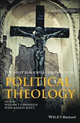 bokomslag Wiley Blackwell Companion to Political Theology