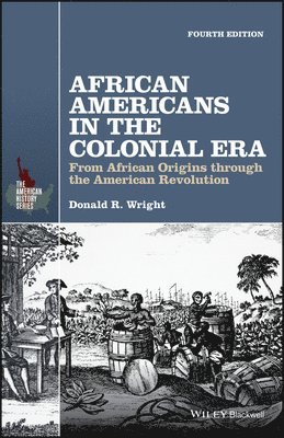 bokomslag African Americans in the Colonial Era