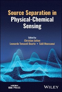 bokomslag Source Separation in Physical-Chemical Sensing