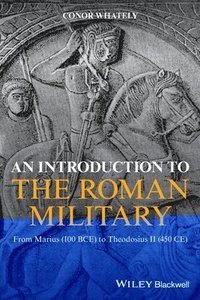 bokomslag An Introduction to the Roman Military