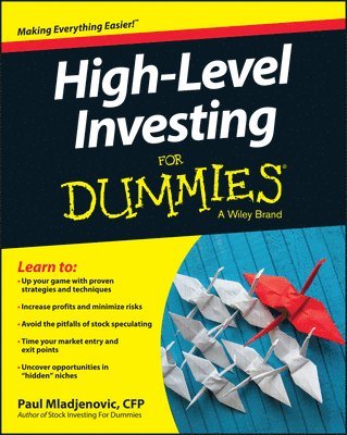 Paul Mladjenovic - High Level Investing For Dummies, Häftad