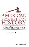 American Constitutional History: A Brief Introduction 1