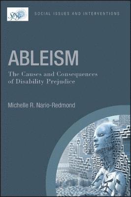 bokomslag Ableism: The Causes and Consequences of Disability Prejudice