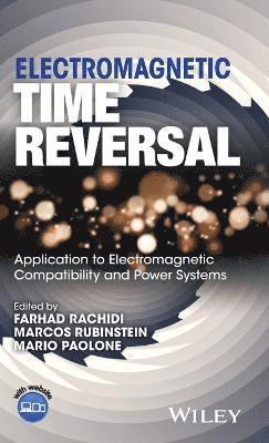 Electromagnetic Time Reversal 1