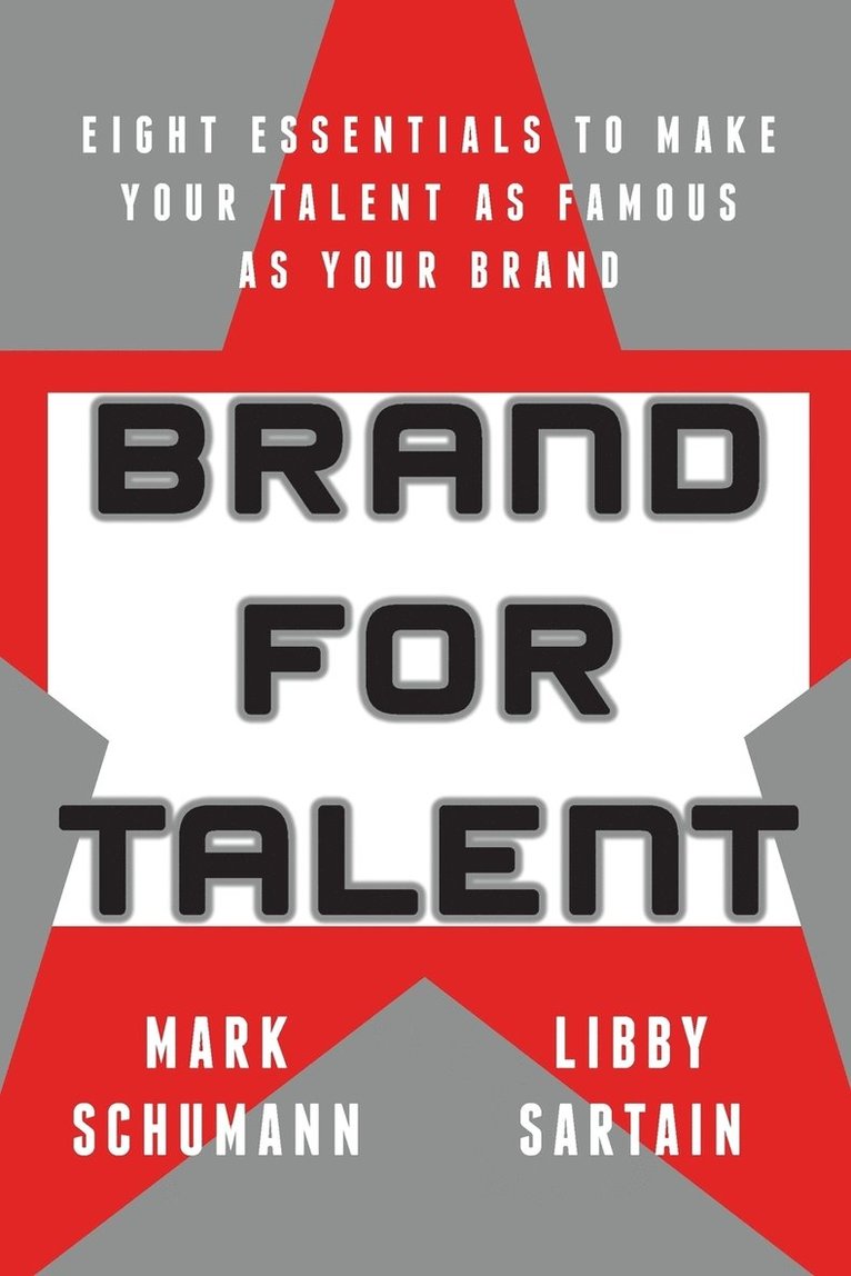Mark Schumann, Elizabeth Sartain, Schumann - Brand for Talent, Häftad
