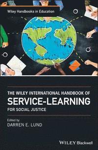 bokomslag The Wiley International Handbook of Service-Learning for Social Justice