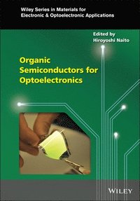bokomslag Organic Semiconductors for Optoelectronics