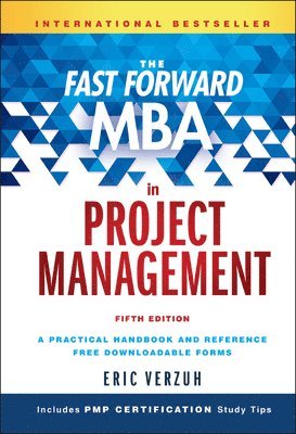 Eric Verzuh - Fast Forward MBA in Project Management, Inbunden