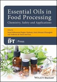 bokomslag Essential Oils in Food Processing: Chemistry, Safety and Applications