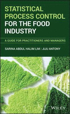 Statistical Process Control for the Food Industry 1