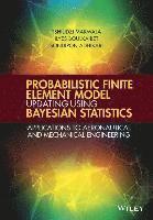 bokomslag Probabilistic Finite Element Model Updating Using Bayesian Statistics
