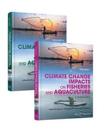 bokomslag Climate Change Impacts on Fisheries and Aquaculture, 2 Volumes