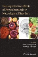 Neuroprotective Effects of Phytochemicals in Neurological Disorders 1