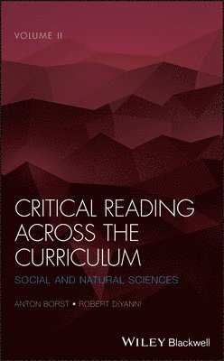 Anton Borst, Robert DiYanni - Critical Reading Across the Curriculum, Volume 2, Inbunden