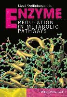 bokomslag Enzyme Regulation in Metabolic Pathways