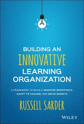 Building an Innovative Learning Organization 1