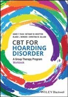 David F. Tolin, Blaise L. Worden, Bethany M. Wootton, Christina M. Gilliam - CBT for Hoarding Disorder, Häftad