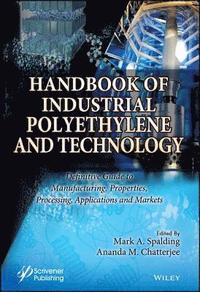 bokomslag Handbook of Industrial Polyethylene and Technology