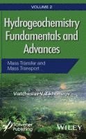 bokomslag Hydrogeochemistry Fundamentals and Advances, Mass Transfer and Mass Transport