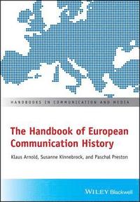 bokomslag The Handbook of European Communication History