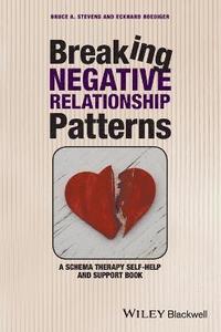bokomslag Breaking Negative Relationship Patterns