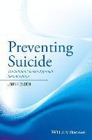 John Henden, John (John Henden Consultancy) Henden - Preventing Suicide, Inbunden