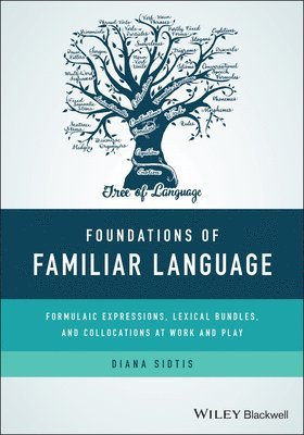 Foundations of Familiar Language 1