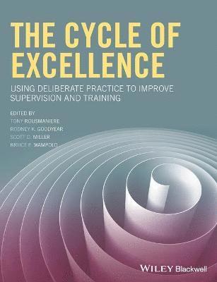 Tony Rousmaniere, Rodney K. Goodyear, Scott D. Miller, Bruce E. Wampold - Cycle of Excellence, Häftad