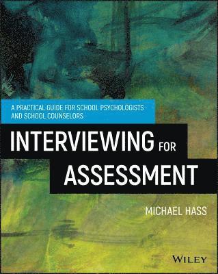 Interviewing For Assessment 1