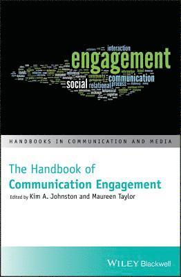 Kim A. Johnston, Maureen Taylor - Handbook of Communication Engagement, Inbunden