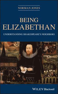 Being Elizabethan 1