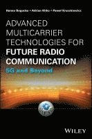 bokomslag Advanced Multicarrier Technologies for Future Radio Communication