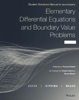 Elementary Differential Equations and Boundary Value Problems, Student Solutions Manual 1