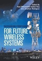 bokomslag Backhauling / Fronthauling for Future Wireless Systems