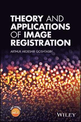 Theory and Applications of Image Registration 1