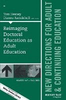 Reimaging Doctoral Education as Adult Education 1
