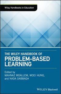 bokomslag The Wiley Handbook of Problem-Based Learning